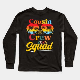 Cousin Crew 2024 Summer Vacation Beach Family Trips Matching Long Sleeve T-Shirt